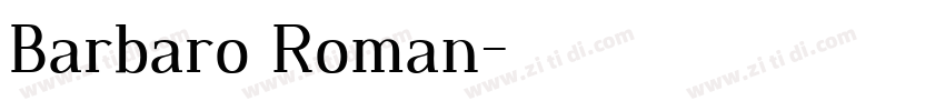Barbaro Roman字体转换